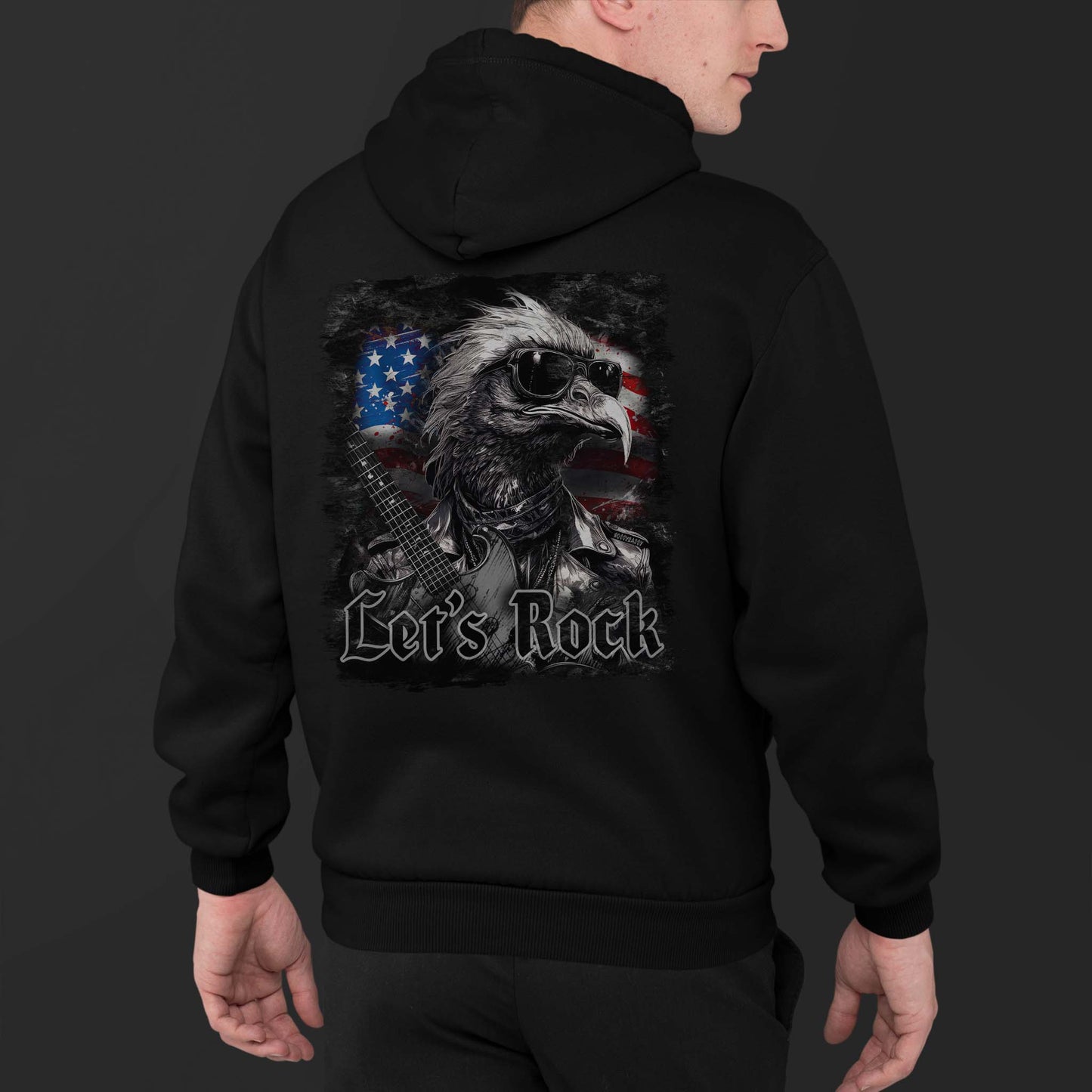 Man Wearing A Black Hoodie With A Rocker Eagle With USA Flag Design And The Text Let's Rock