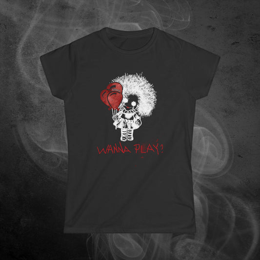 Spooky Girl Wanna Play Horror Design Women's Fit T-shirt